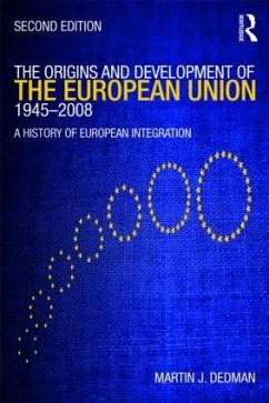 The Origins & Development of the European Union 1945-2008