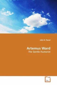 Artemus Ward - Pascal, John R.