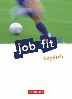 Job fit Englisch. Allgemeine Ausgabe. Schülerbuch mit eingelegten Lösungen - Oldham, Peter