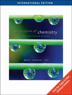 Principles of Chemistry - Moore, John; Stanitski, Conrad; Jurs, Peter C.