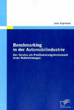 Benchmarking in der Automobilindustrie - Kapmeier, Jens