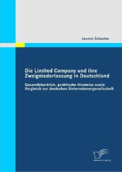 Die Limited Company und ihre Zweigniederlassung in Deutschland - Schuster, Jasmin