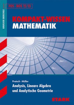 Analysis, Lineare Algebra und Analytische Geometrie - Pratsch, Dieter; Müller, Alfred