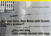 Wer sagt denn, dass Beton nicht brennt, hast Du's probiert? /Who says concrete doesn't burn, have you tried?