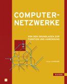 Computernetzwerke - Von den Grundlagen zur Funktion und Anwendung