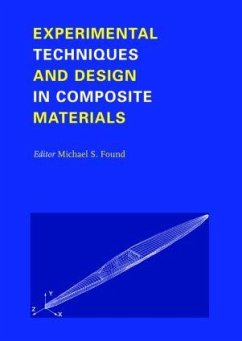 Experimental Techniques and Design in Composite Materials - Found, M.S. (ed.)