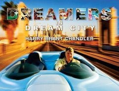 Dreamers in Dream City - Chandler, Harry