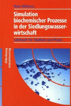 Simulation biochemischer Prozesse in der Siedlungswasserwirtschaft - Wichern, Marc