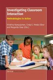 Investigating Classroom Interaction
