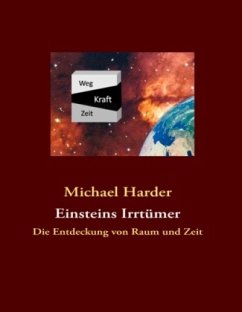 Einsteins Irrtümer - Harder, Michael