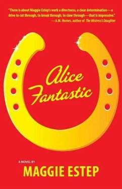 Alice Fantastic - Estep, Maggie