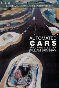 Automated Cars Prophesied by William Branham - Muganda, Leonidas; Standley, Edwin