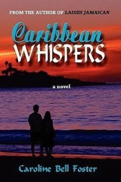 Caribbean Whispers - Foster, Caroline Bell