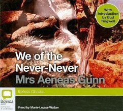 We of the Never-Never - Gunn, Aeneas