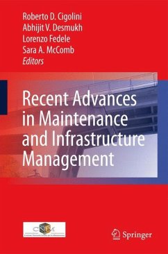 Recent Advances in Maintenance and Infrastructure Management - Cigolini, Roberto D. / Deshmukh, Abhijit / Fedele, Lorenzo / McComb, Sara (ed.)