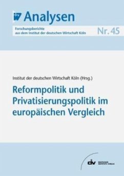 Cover Reformpolitik und Privatisierungspolitik im europäischen Vergleich