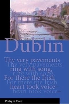 Dublin (Poetry of Place): A Collection of the Poetry of Place