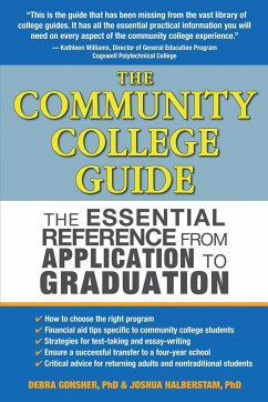 The Community College Guide - Halberstam, Joshua; Gonsher, Debra