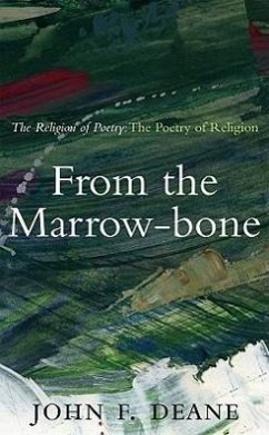 From the Marrow-Bone - Deane, John F.