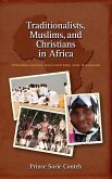 Traditionalists, Muslims, and Christians in Africa