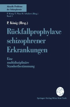 Rückfallprophylaxe schizophrener Erkrankungen