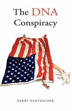 The DNA Conspiracy - A Novel