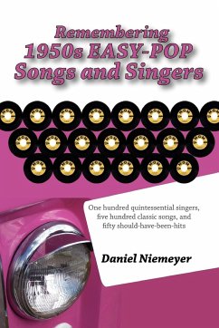 Remembering 1950s EASY-POP Songs and Singers - Niemeyer, Daniel
