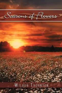 Seasons of Flowers - Thornton, Wilbur