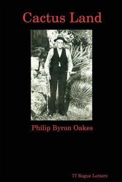 Cactus Land - Oakes, Philip Byron