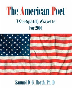 The American Poet - Heath, Ph. D. Samuel D. G.