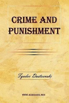 Crime and Punishment - Dostoevsky, Fyodor Mikhailovich