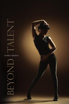 Beyond Talent - Uselman, Andrea