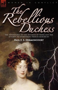 The Rebellious Duchess