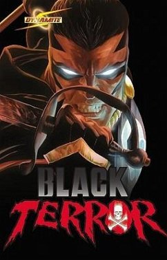 Project Superpowers: Black Terror Volume 1 - Krueger, Jim; Ross, Alex