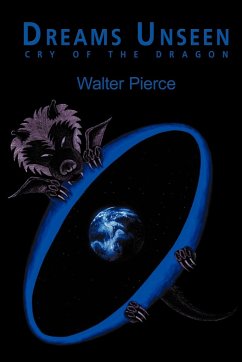 DREAMS UNSEEN - Pierce, Walter