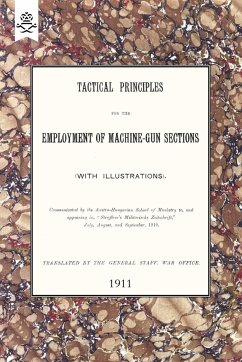 Tactical Principles for the Employment of Machine-Gun Sections - Staff, The General