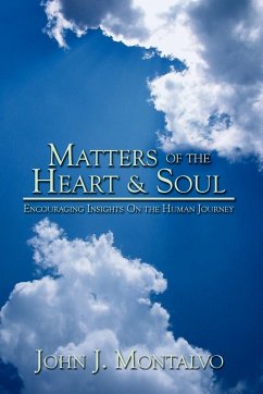 Matters of the Heart & Soul - Montalvo, John J.