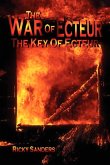The War of Ecteur - The Key of Ecteur The War of Ecteur - The Key of Ecteur