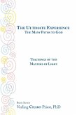 The Ultimate Experience / the Many Paths to God