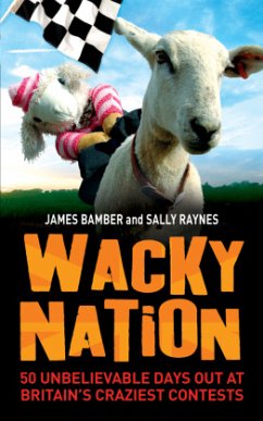 Wacky Nation - Bamber, James; Raynes, Sally