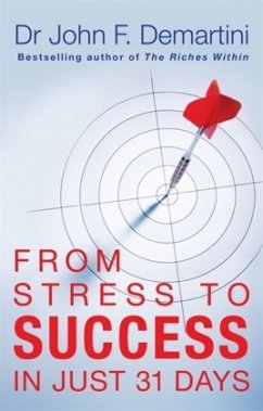 From Stress to Success - Demartini, John F.