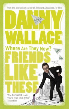 Friends Like These\Und was machst du so?, englische Ausgabe - Wallace, Danny