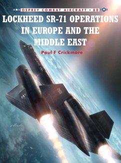 Lockheed Sr-71 Operations in Europe and the Middle East - Crickmore, Paul F