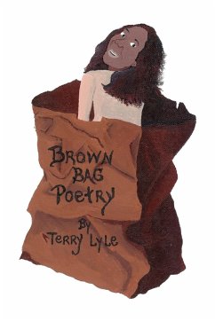 Brown Bag Poetry - Lyle, Terry