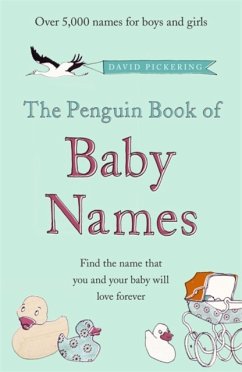 The Penguin Book of Baby Names - Pickering, David