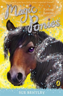 Magic Ponies: Riding Rescue - Bentley, Sue