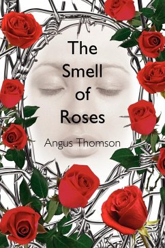 The Smell of Roses - Thomson, Angus