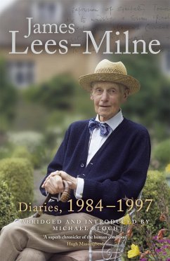 Diaries, 1984-1997 - Lees-Milne, James; Bloch, Michael