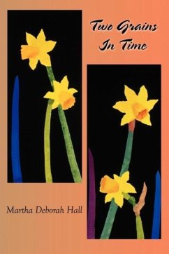 Two Grains In Time - Hall, Martha Deborah