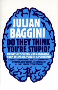 Do They Think You're Stupid? - Baggini, Julian